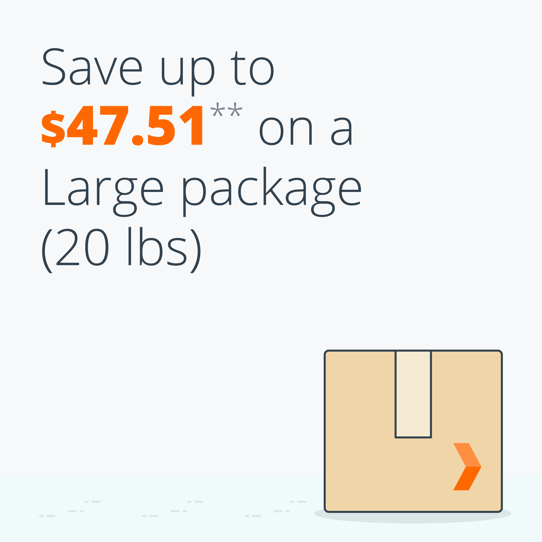 Save up to $47.51 on a Large package (20 lbs) | US New Pricing 2021