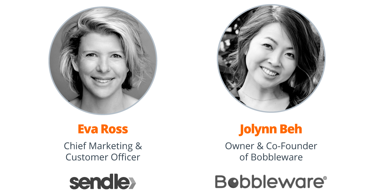 Guests Eva Ross Sendle Chief Marketing and Customer Officer, Jolynn Beh Owner & Co-Founder
of Bobbleware