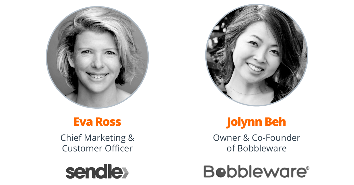 Guests Eva Ross Sendle Chief Marketing and Customer Officer, Jolynn Beh Owner & Co-Founder
of Bobbleware